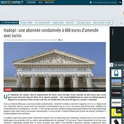 Hadopi : une abonnée condamnée à 800 euros d'amende avec sursis