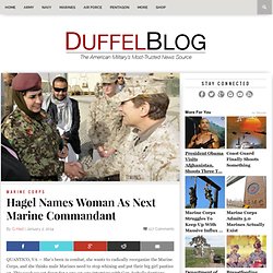 Hagel Names Woman As Next Marine Commandant