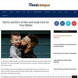 Don'ts and Do's of Hair and Scalp Care for Your Babies