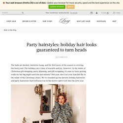 Party Hairstyles: Best Hairstyles for Christmas and Holidays (Updated:2018) – Luxy Hair