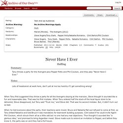 Never Have I Ever - Halfling - Marvel (Movies), The Avengers (2012
