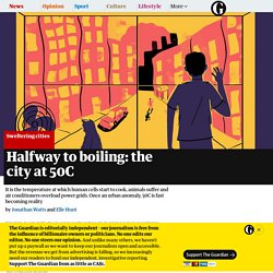 *****Halfway to boiling: the city at 50C