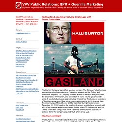 Halliburton Loopholes: Solving Challenges with Crony Capitalism « VVV Public Relations: BPR + Guerrilla Marketing