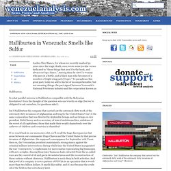 Halliburton in Venezuela: Smells like Sulfur
