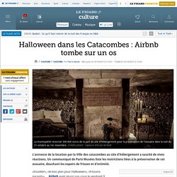 Halloween dans les Catacombes : Airbnb tombe sur un os