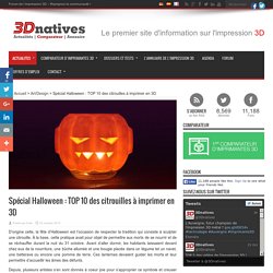 Spécial Halloween : TOP 10 des citrouilles à imprimer en 3D