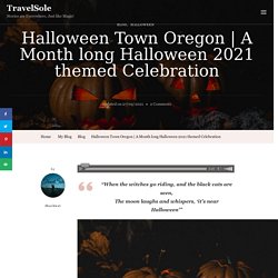 Halloween 2021 - Halloween Town Oregon Celebration