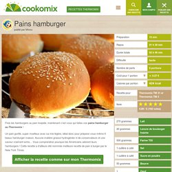 Pains hamburger au Thermomix - Cookomix