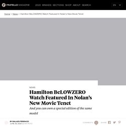 Hamilton BeLOWZERO Watch Featured In Nolan's New Movie Tenet