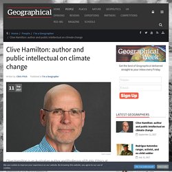 Clive Hamilton: author and public intellectual on climate change