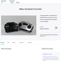 XBee Handheld Controller by Quantum Robotics — Kickstarter - Nightly