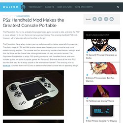 PS2 Handheld Mod Makes the Greatest Console Portable