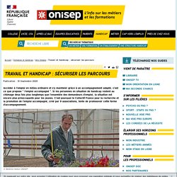 Travail et handicap : sécuriser les parcours - Onisep