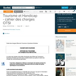 Handicaps - Label Tourisme et Handicap - cahier des charges OTSI
