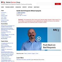 Handle Bad UX Requests Without Saying No (Video)