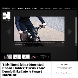 This Handlebar-Mounted Phone-Holder Turns Your Dumb Bike Into A Smart Machine