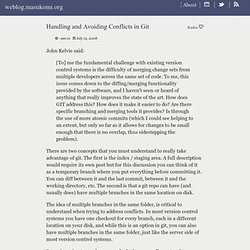 » Handling and Avoiding Conflicts in Git » weblog.masukomi.org