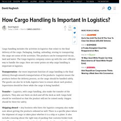 How Cargo Handling Is Important In Logistics?