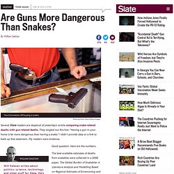 Gun deaths and snake handling: Statistics show firearms are more deadly.