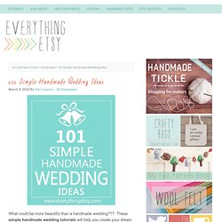 101 Simple Handmade Wedding Ideas