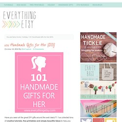 101 Handmade Gifts for Her {DIY}