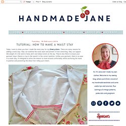 Handmade Jane: Tutorial: How to Make a Waist Stay