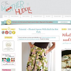 Handmade Pleated Apron Tutorial with Built in Hot Pads
