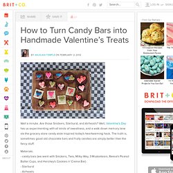 How to Turn Candy Bars into Handmade Valentine’s Treats