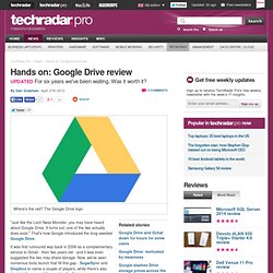 Hands on: Google Drive review