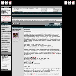 3 Live Hands - High Stakes Poker Pot Limit and No Limit - High Stakes Poker Forum