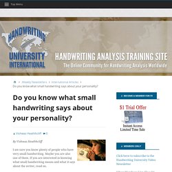 Do you know what small handwriting says about your personality? – Handwriting University: Learn Handwriting Analysis and Graphology.