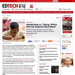 Handwriting vs. Typing: Which Skill Do Students Need Most?