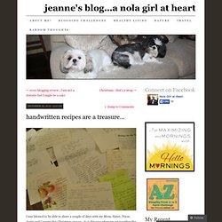 handwritten recipes are a treasure… « jeanne's blog…a nola girl at heart