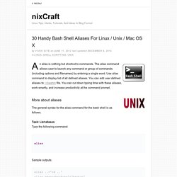 30 Handy Bash Shell Aliases For Linux / Unix / Mac OS X