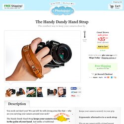 The Handy Dandy Hand Strap