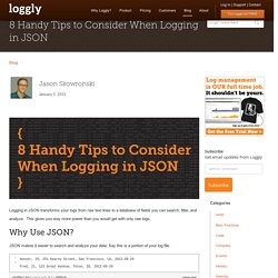 8 Handy Tips to Consider When Logging in JSON