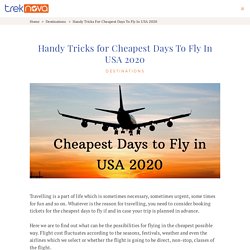 Handy Tricks for Cheapest Days To Fly In USA 2020