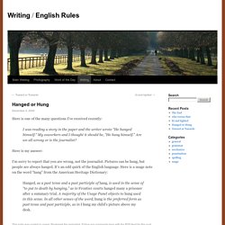 Hanged or Hung - Writing - English Rules