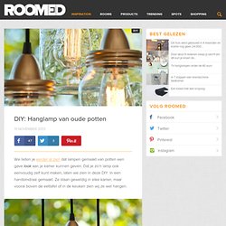 DIY: Hanglamp van oude potten