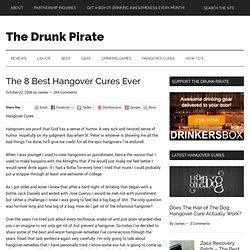 The 8 Best Hangover Cures Ever 