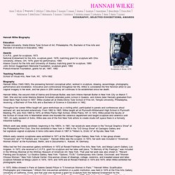 Hannah Wilke: Biography, Exhibitions, Awards, HWCALA