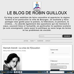 Hannah Arendt : La crise de l'Education