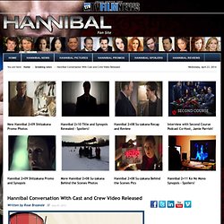 Hannibal Conversation With Cast and Crew Video Released