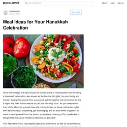 Meal Ideas for Your Hanukkah Celebration
