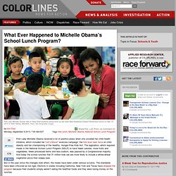 What Ever Happened to Michelle Obama’s School Lunch Program?