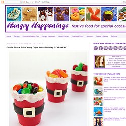 Edible Santa Suit Candy Cups and a Holiday GIVEAWAY!