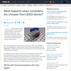 What happens when computers are cheaper than LEGO blocks?