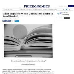 What Happens When Computers Learn to Read Books?