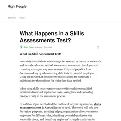 What Happens in a Skills Assessments Test?