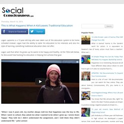 13 year old Logan LaPlante: Hackschooling Makes Me Happy